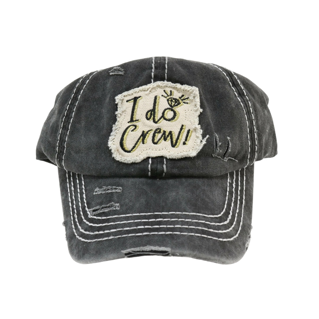 Distressed I Do Crew CC Ball Cap BA2019IDC