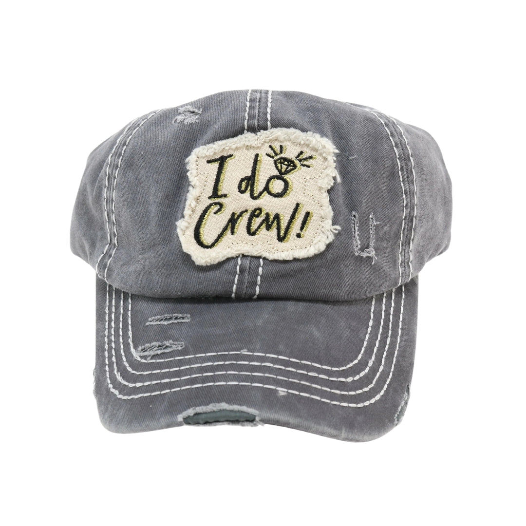 Distressed I Do Crew CC Ball Cap BA2019IDC