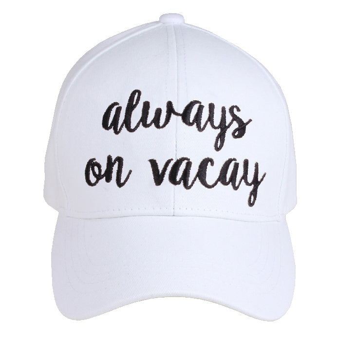 Always On Vacay Embroidered CC Ball Cap BA2017AOV